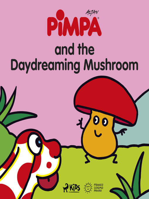 Title details for Pimpa and the Daydreaming Mushroom by Altan - Available
